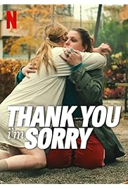 فيلم Thank You, I’m Sorry 2023 مترجم