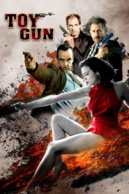 فيلم Toy Gun 2019 مترجم